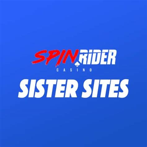 spin rider sister casinos